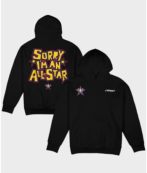 Seen Sorry I’m An All-Star Hoodie - LMJ